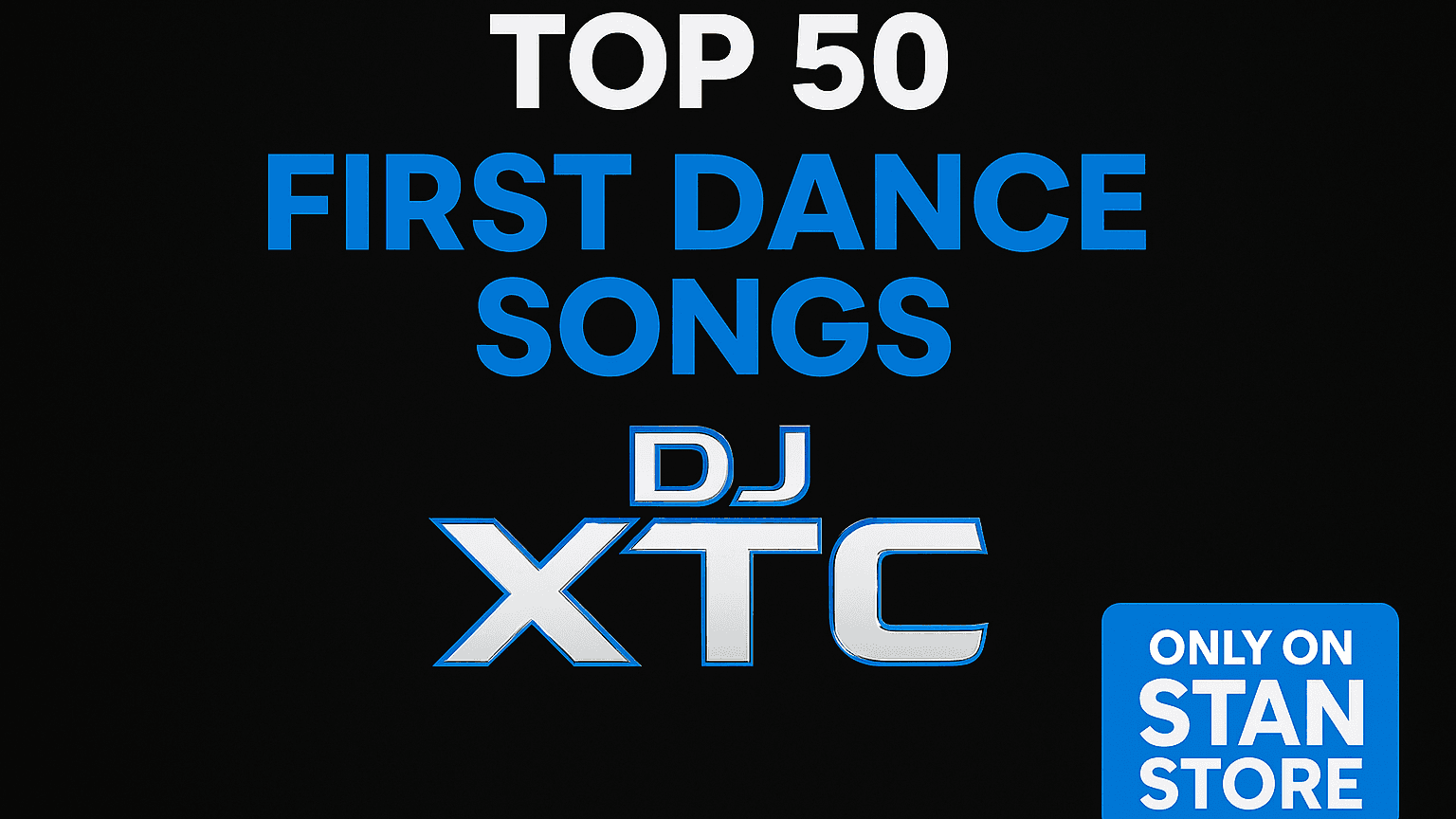 Top 50 First Dance Songs - DJ Crate