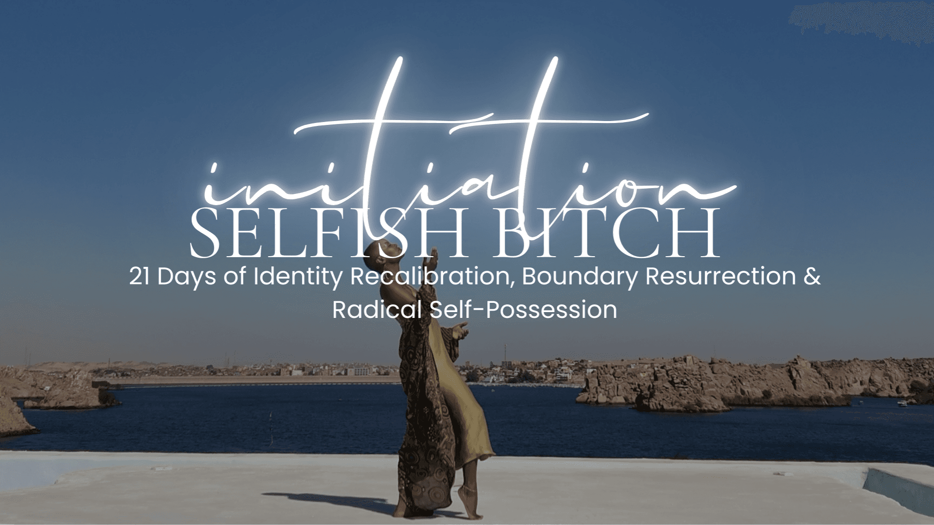 Selfish Bitch Initation | Self Paced Course