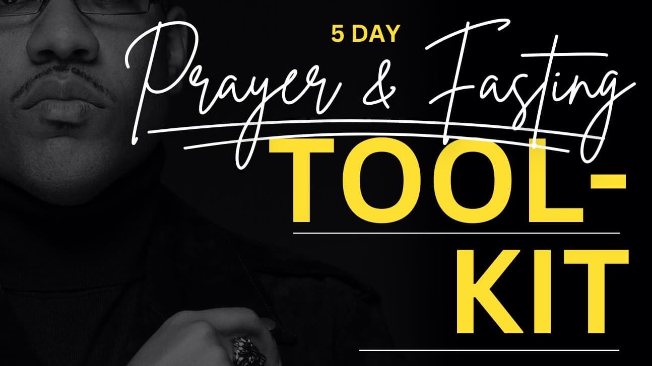 Fasting & Prayer Tool Kit
