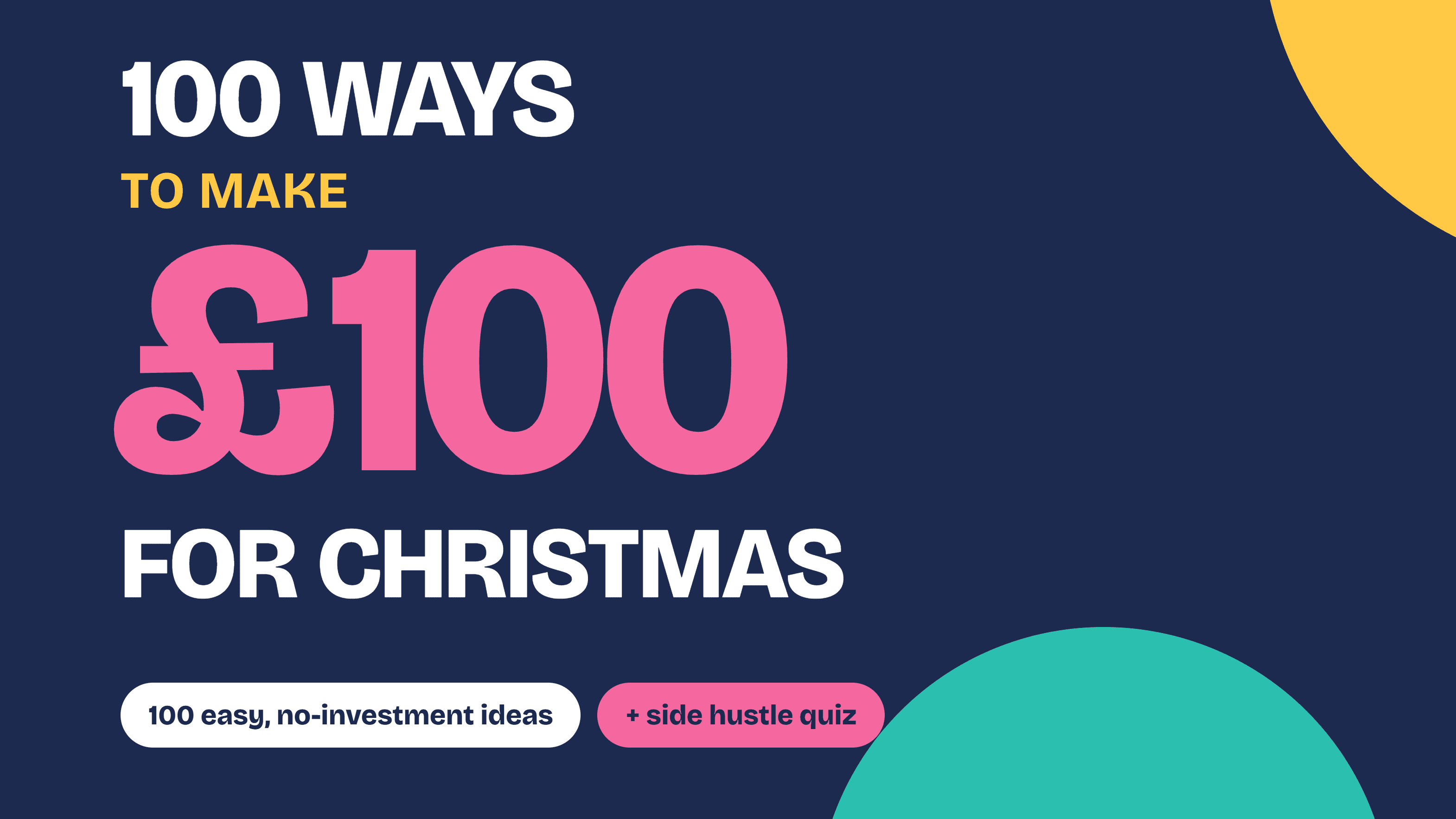 100 Ways to Make (or save) £100 for Christmas