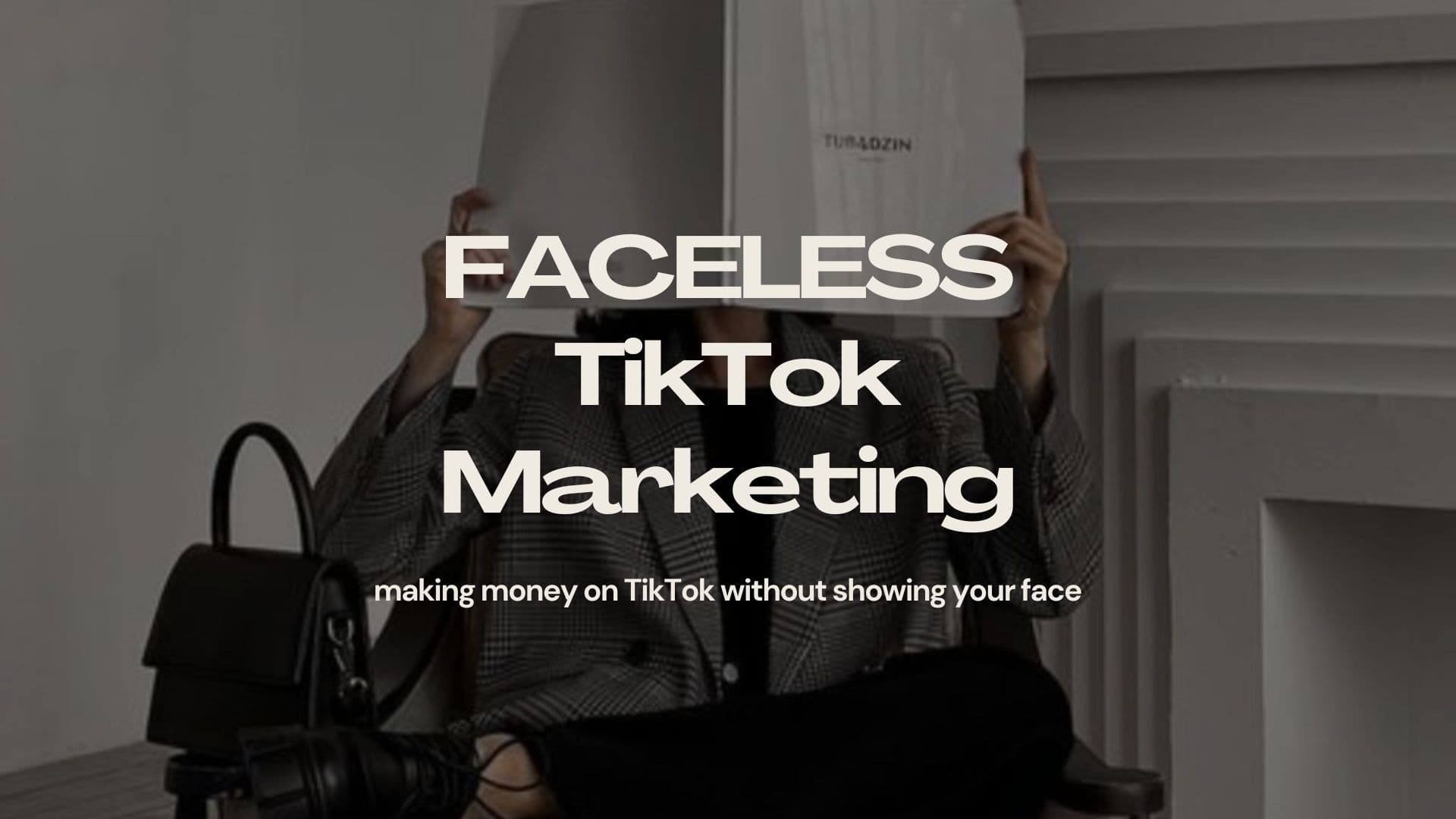 FACELESS TIKTOK MARKETING GUIDE
