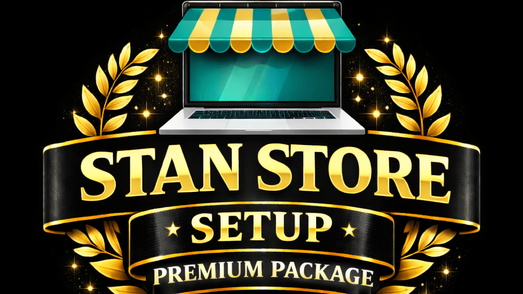 Stan Store Set-Up- Premium