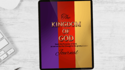 The Kingdom of God Journal...