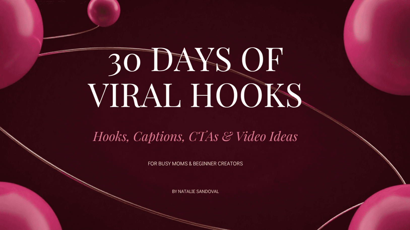 30 Days of Viral Hooks