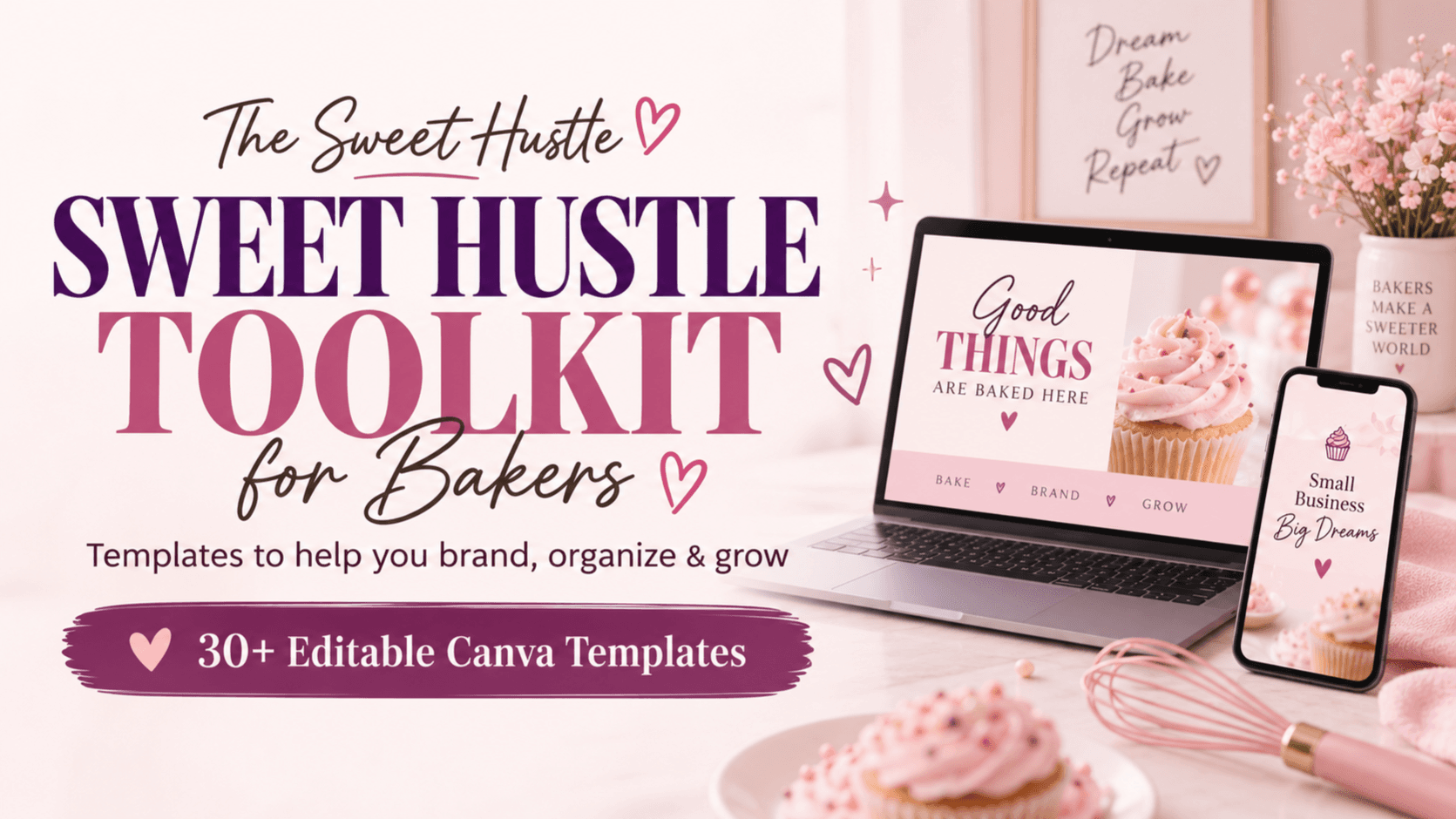 The Sweet Hustle Toolkit for Bakers