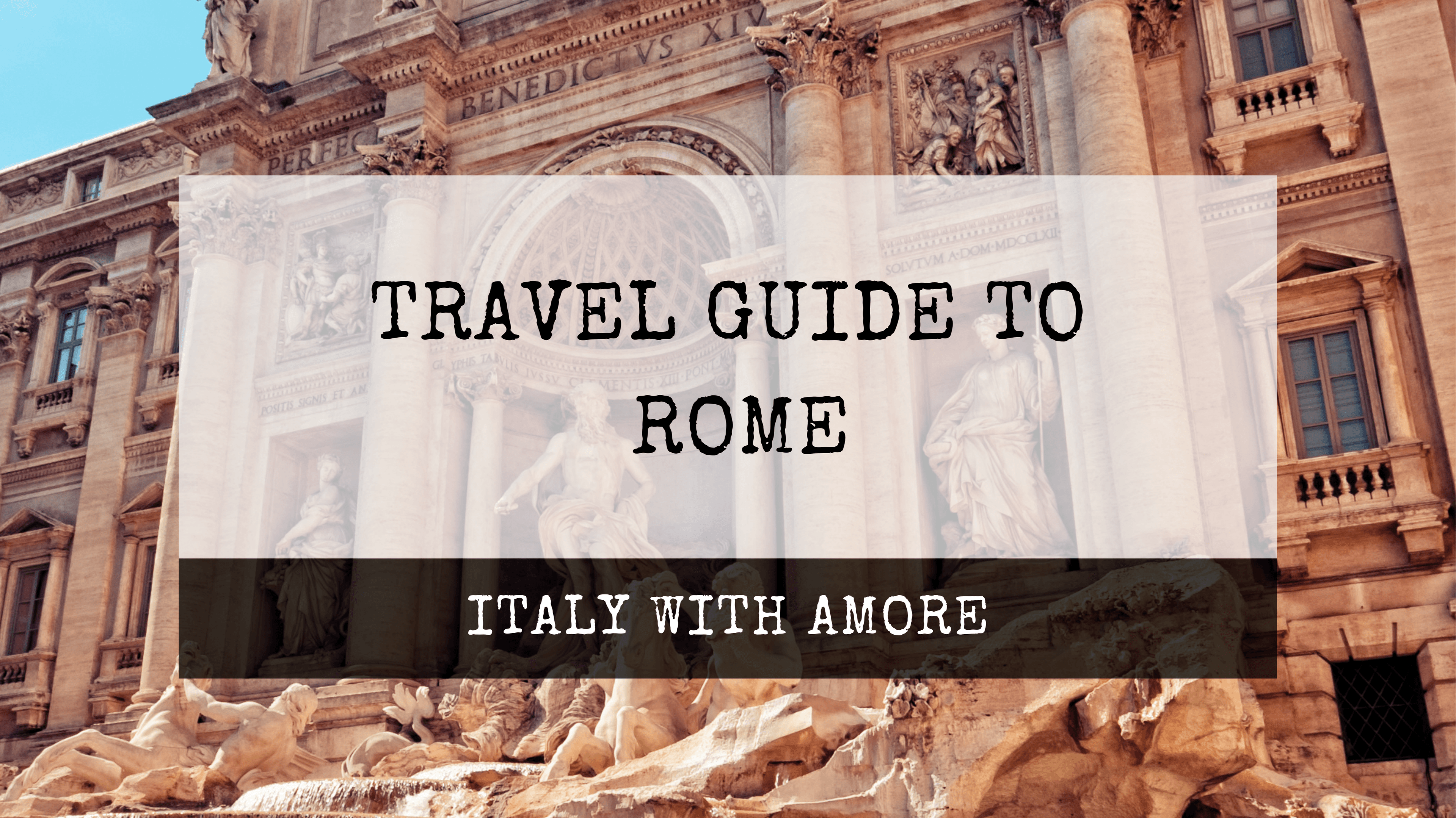 Travel Guide to Rome