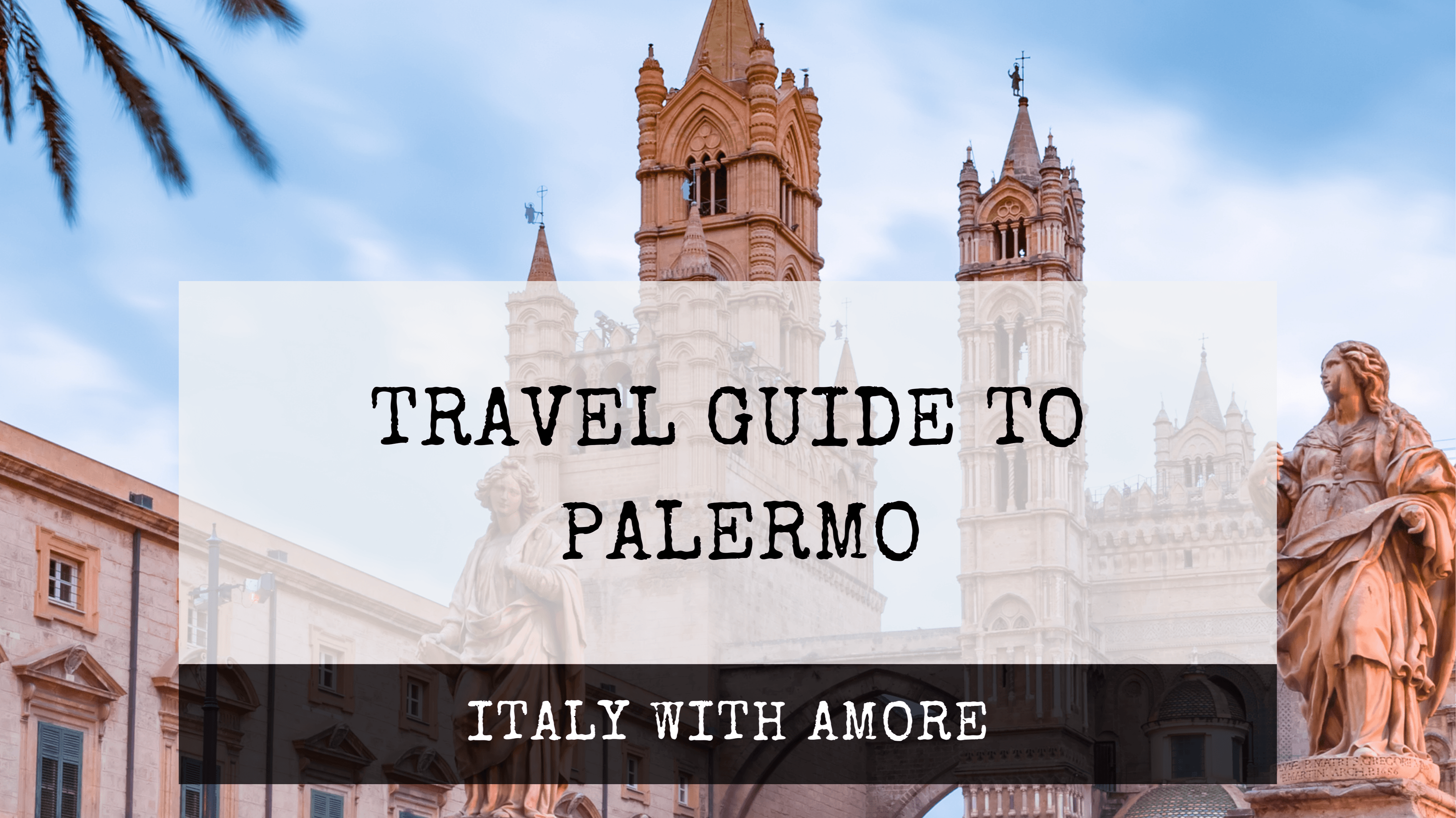 Travel Guide to Palermo