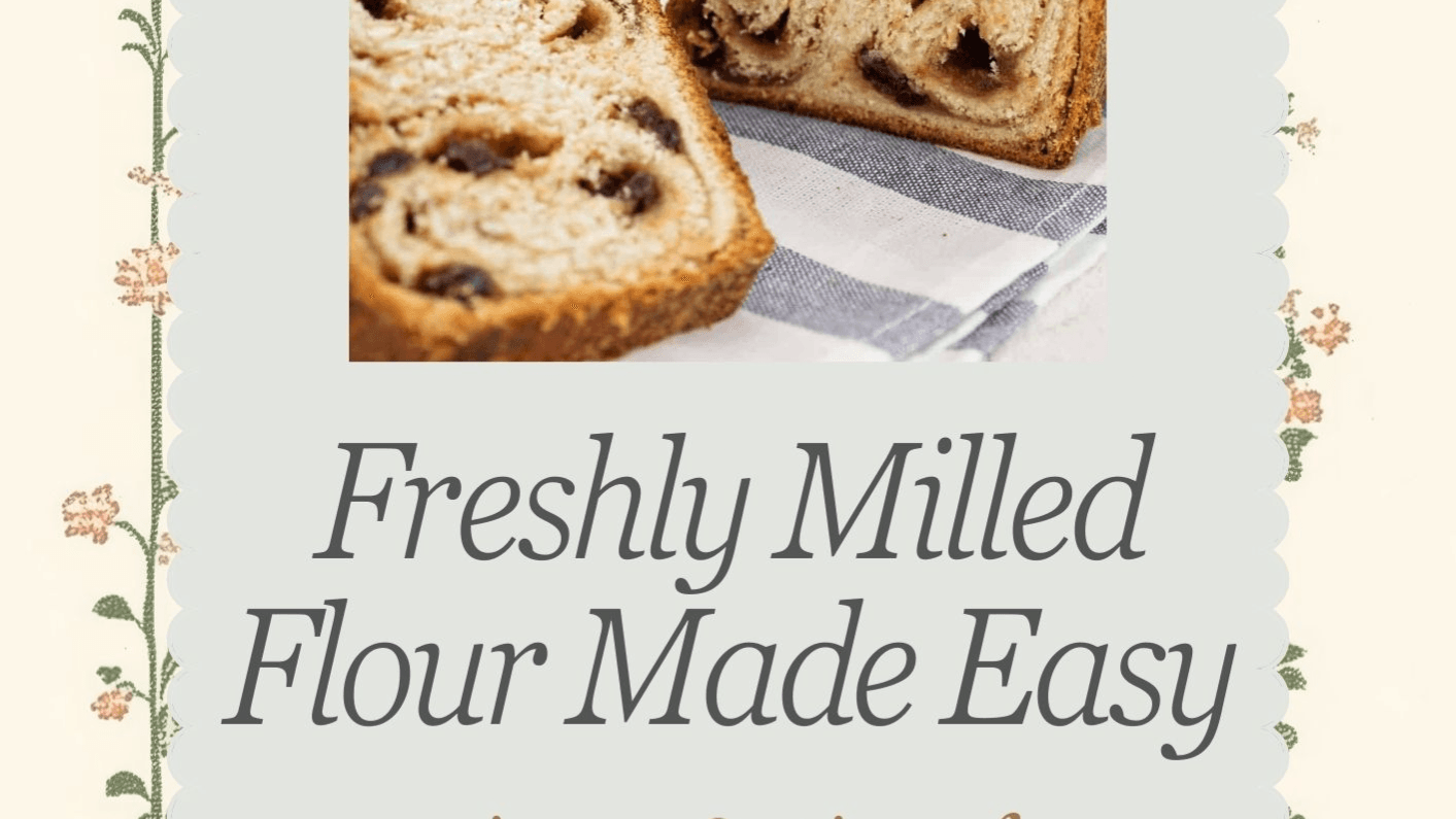 Grab the Fresh Milled Flour E-Book!