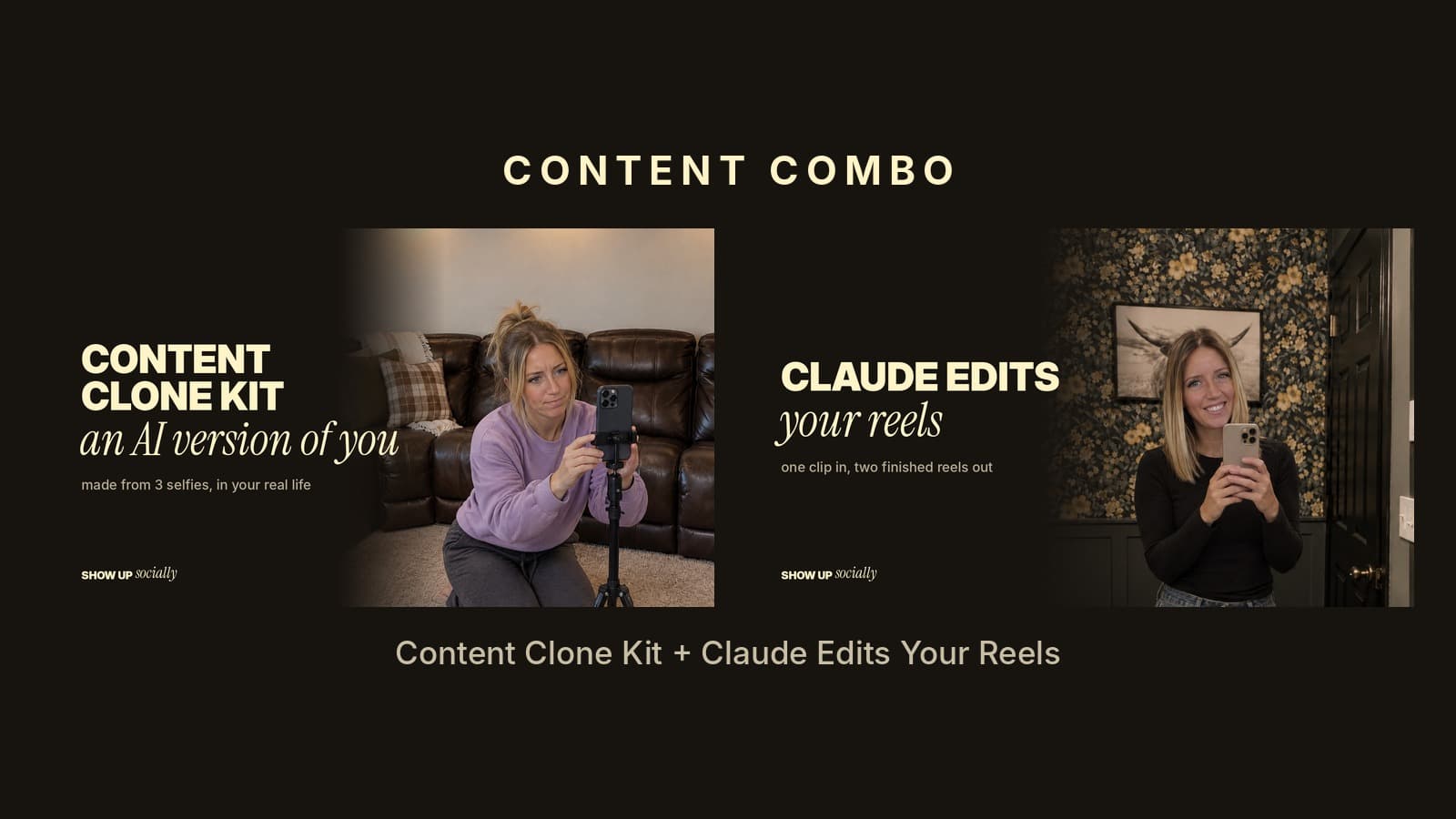 Content Combo: Clone Kit + Claude Edits Reels