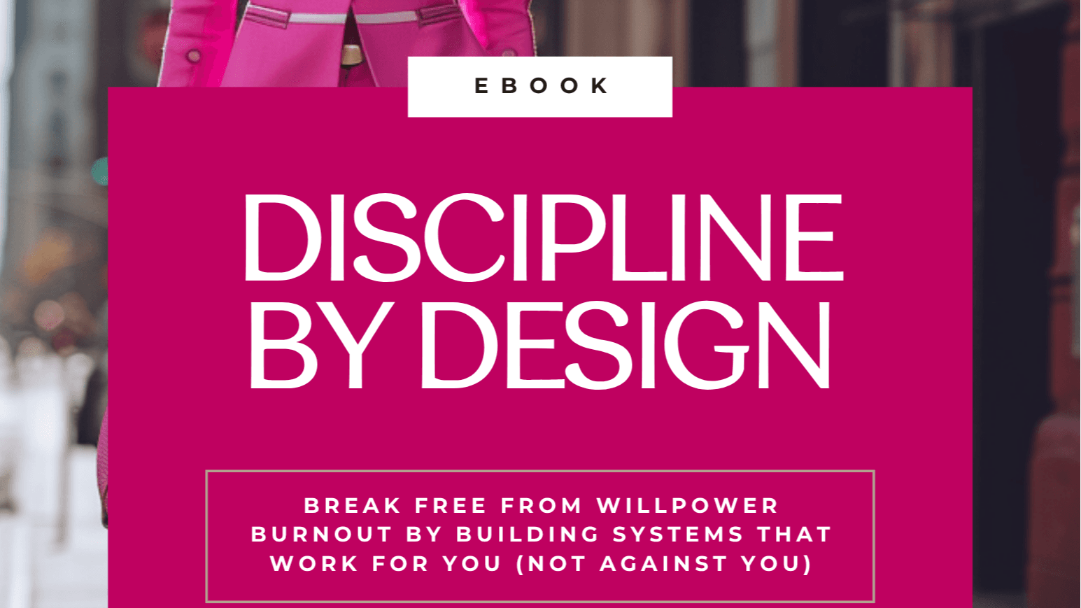Get My Discipline by Design eBook Now!