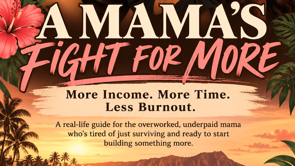 A Mama’s Fight for More