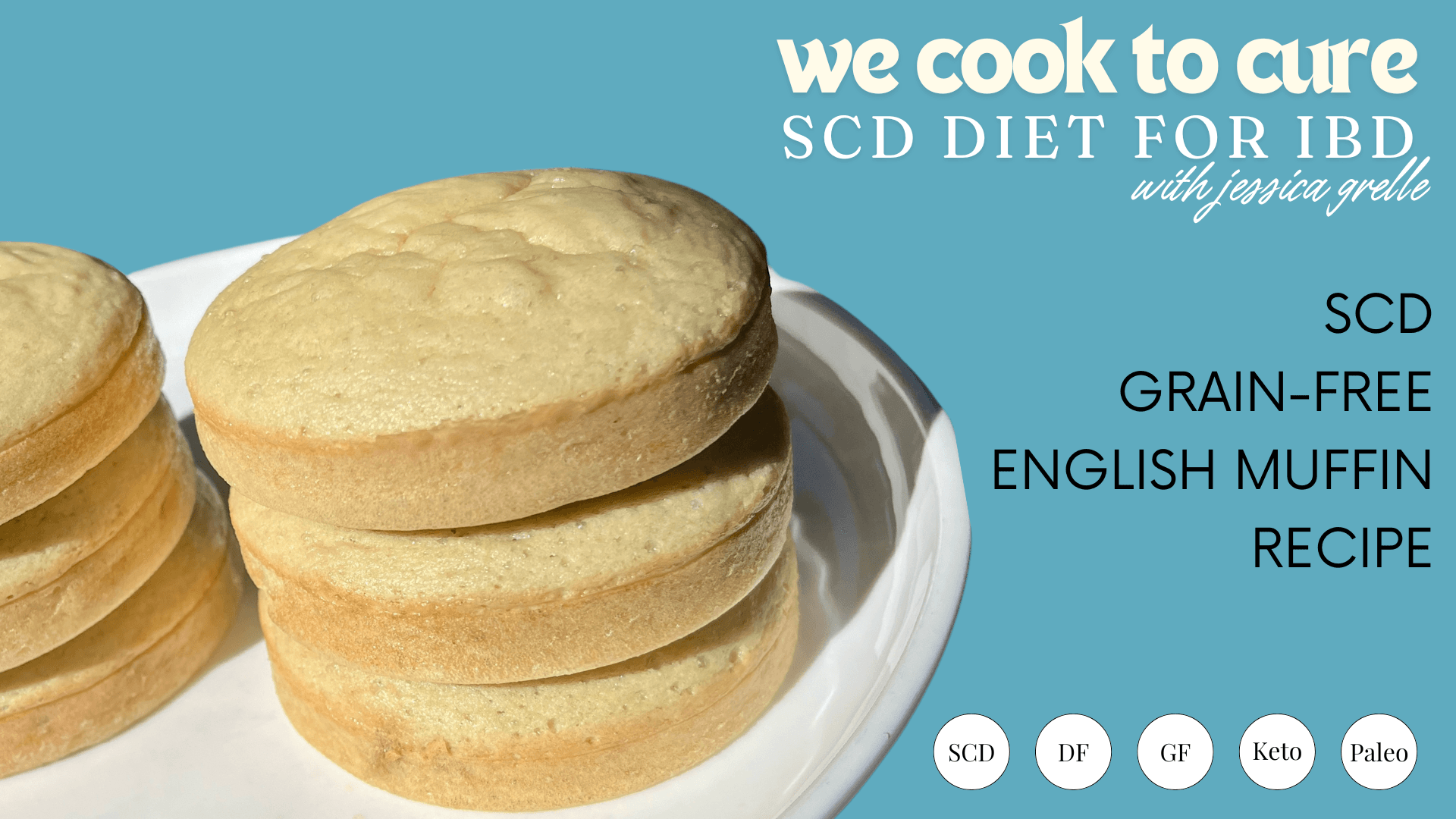 SCD English Muffin Recipe