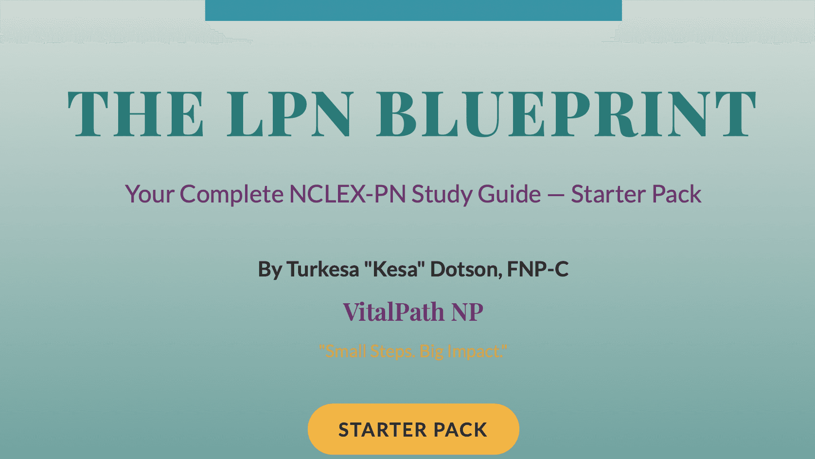 The LPN Blueprint: NCLEX-PN Starter Pack