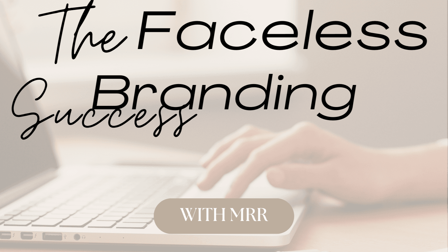 The faceless Branding kit W/MRR