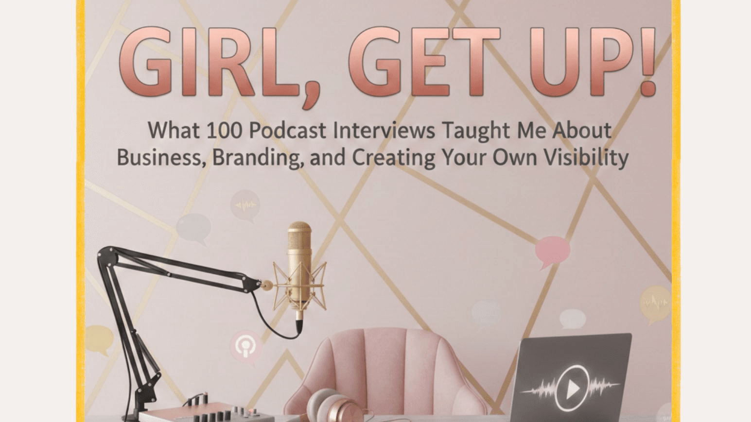 Business, Branding, and Creating Visibility