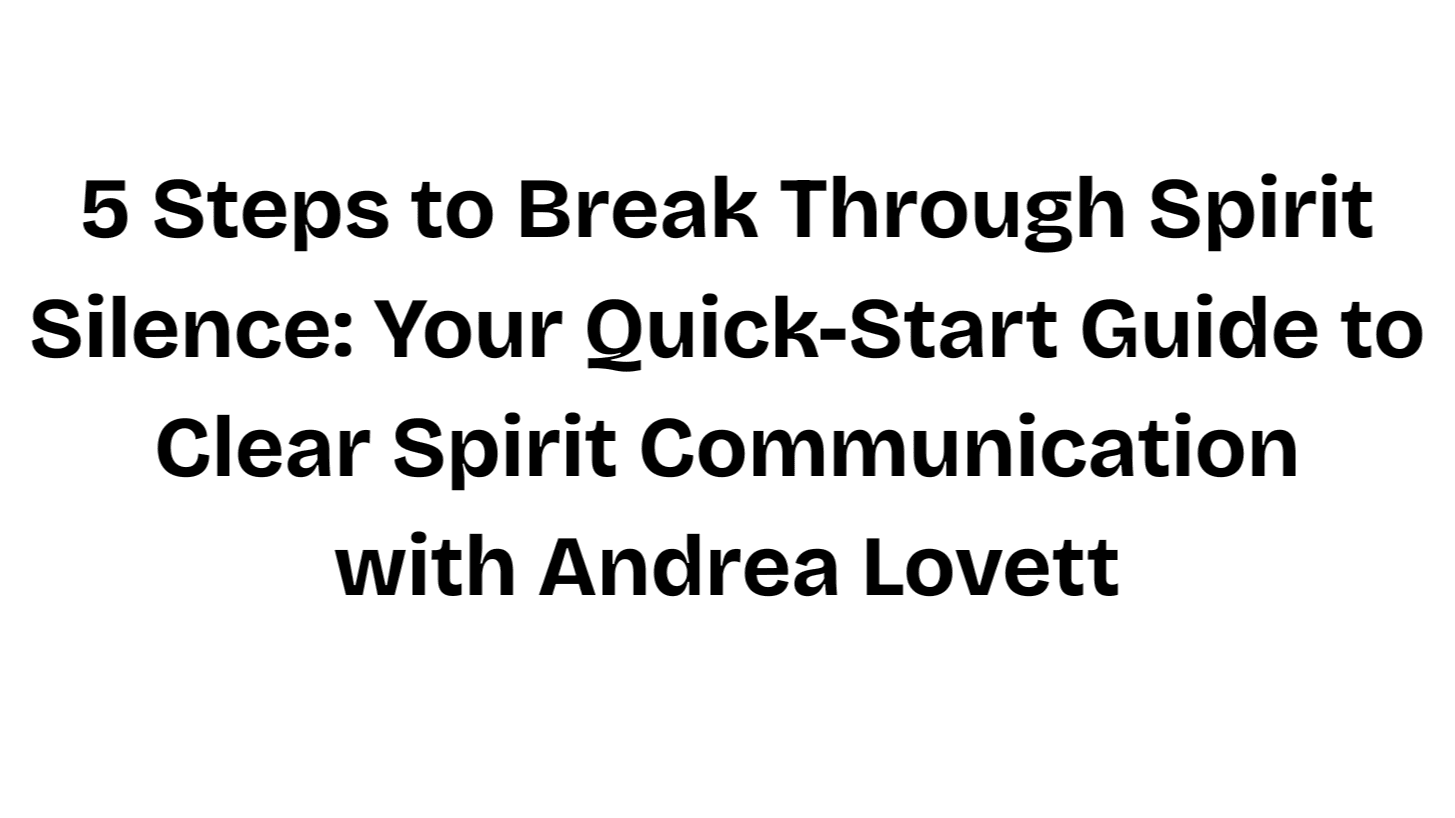 Get My 5 Steps to Break Through Silence Guide Now!