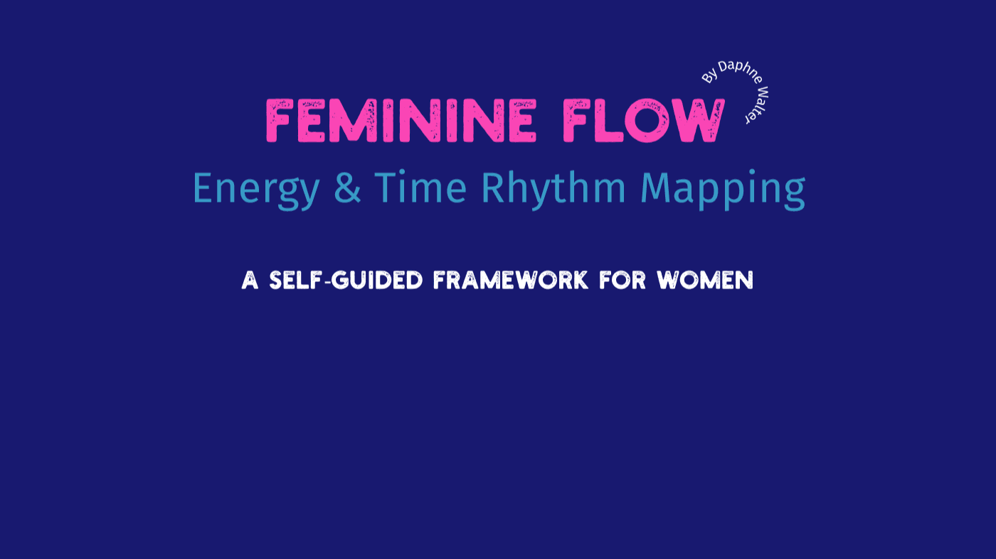The Feminine Flow Framework