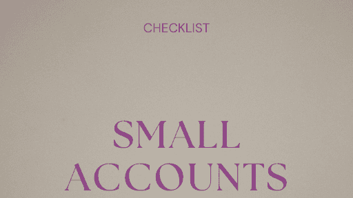 Simple small accounts checklist