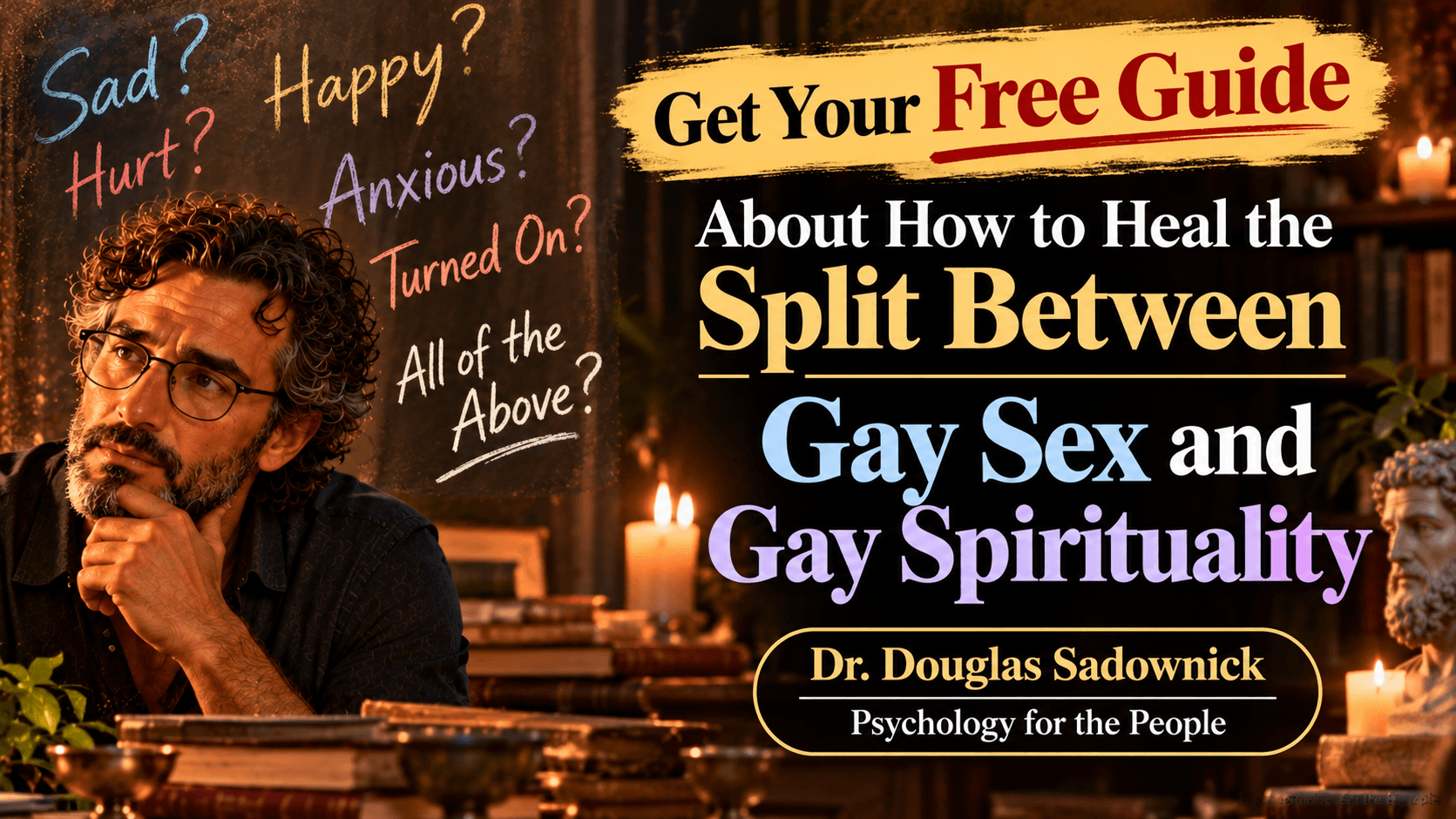 HEALING THE SPLIT BETWEEN GAY SEXUALITY AND SPIRIT