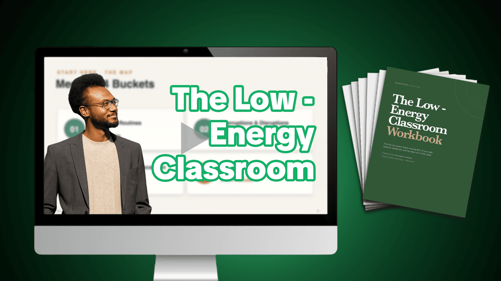 The Low-Energy Classroom Training