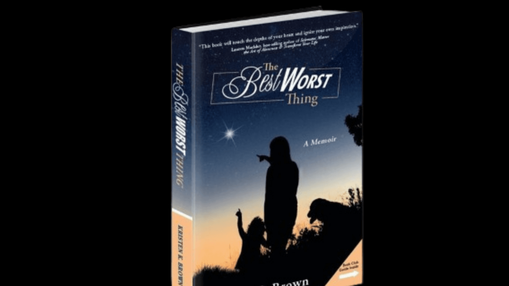 The Best Worst Thing: A Memoir