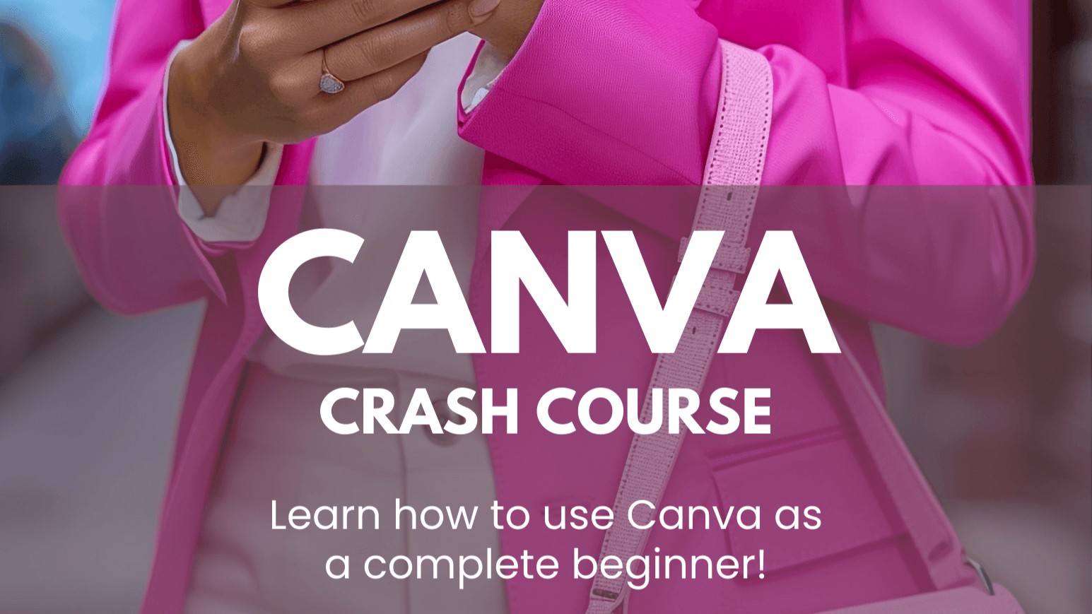 Get started with this amazing Canva crash course