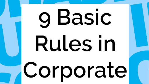 Get '9 Basic Rules in Corporate' Now!