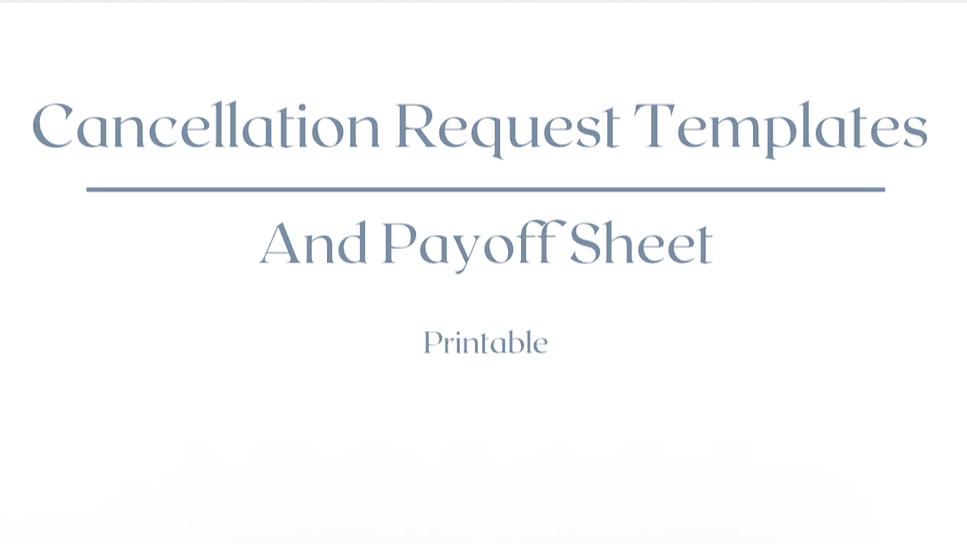 Free Cancel Templates & Payoff Sheet
