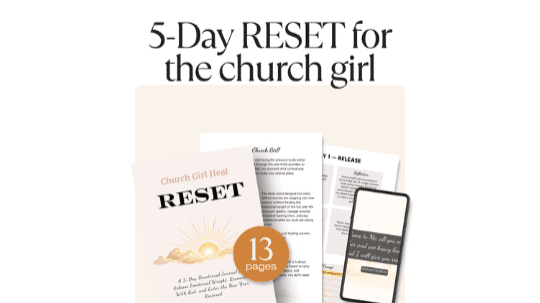 Free: 5 Day Church Girl Heal RESET