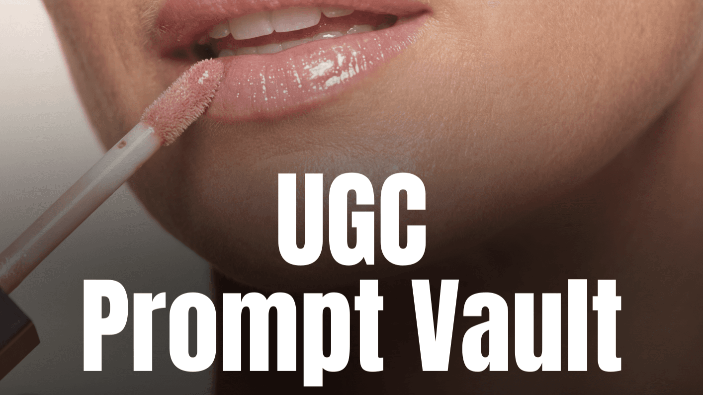 UGC Prompt Vault