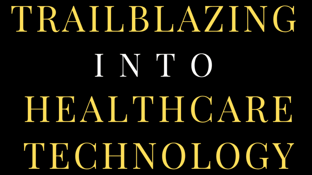 Trailblazing into Healthcare Technology ebook