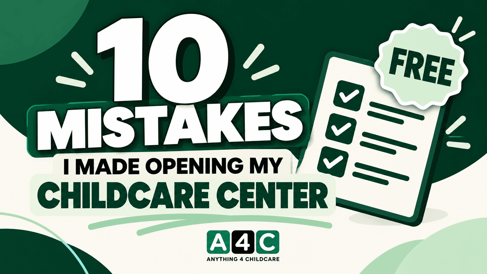 10 Mistakes I Made Opening My Childcare Center