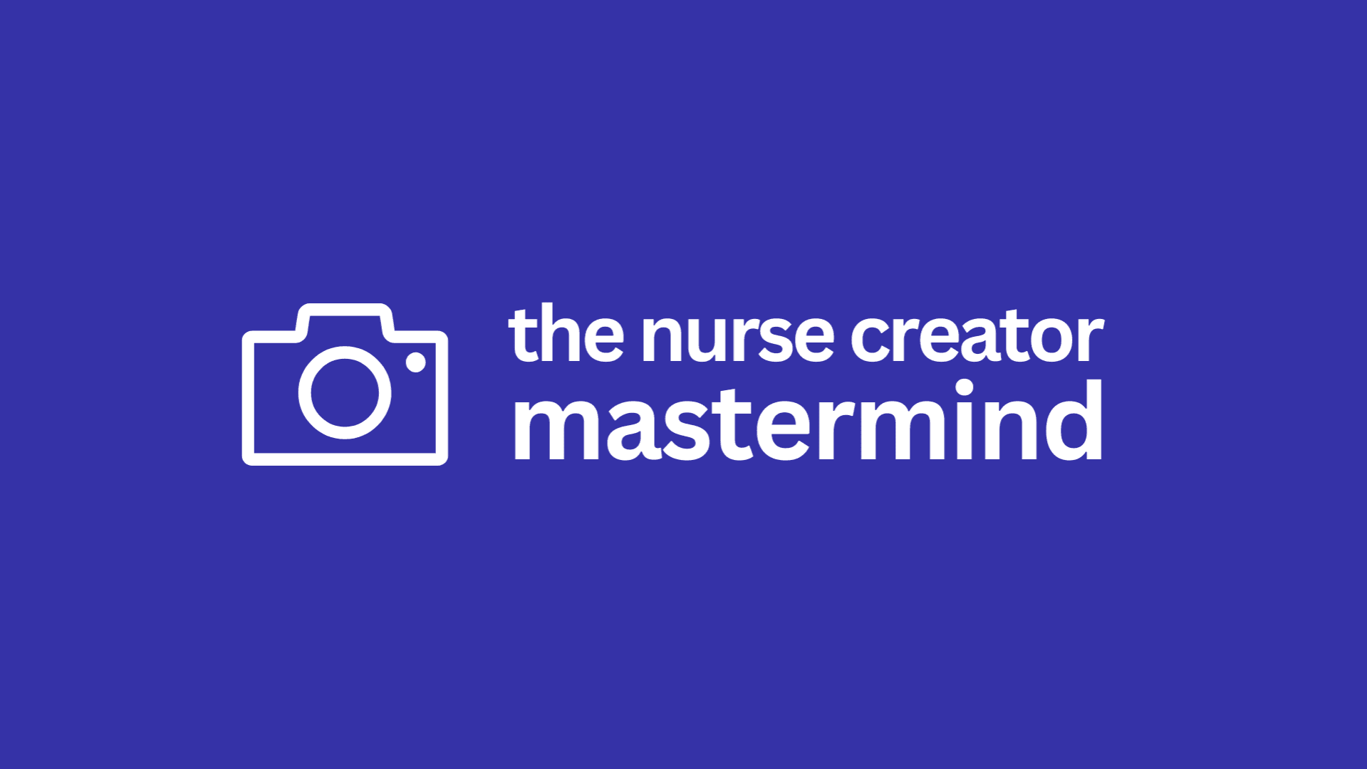 Nurse Creator Mastermind (Paid in Full)