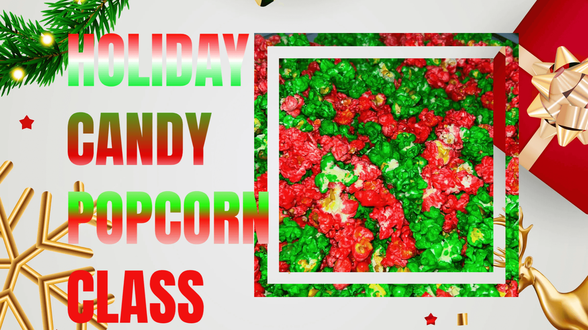 Candy Popcorn Class 🍿✨