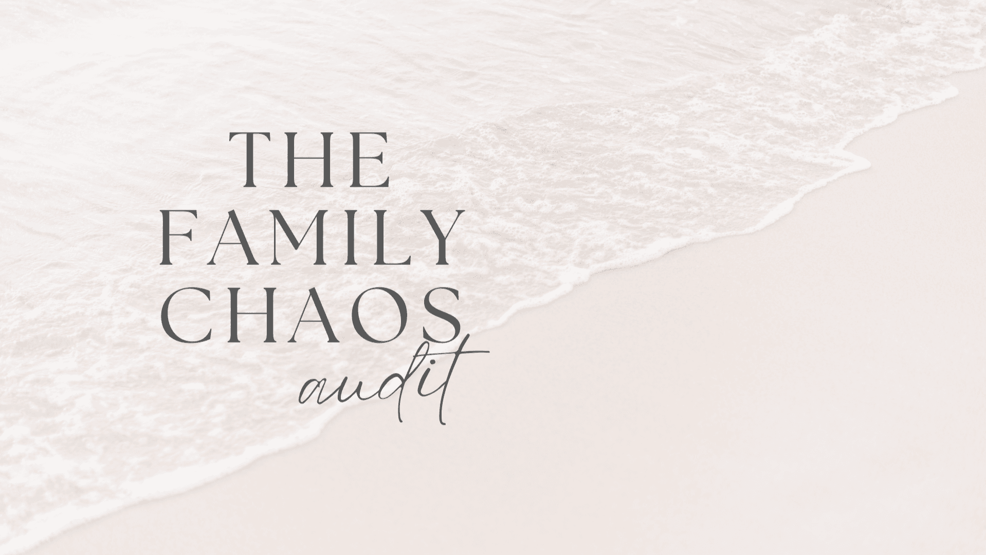 The Family Chaos Audit for Overwhelmed Moms