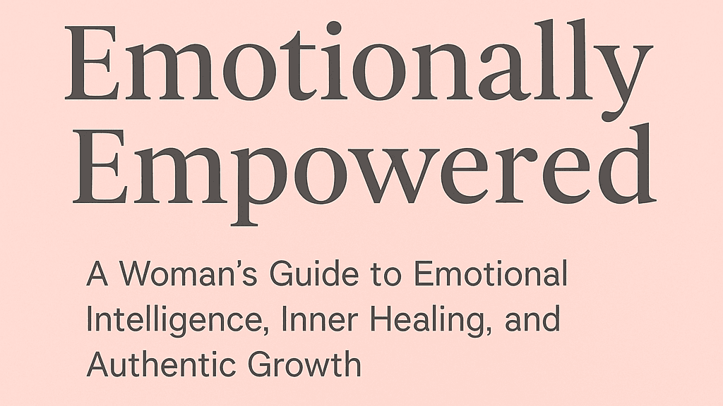 Emotionally Empowered