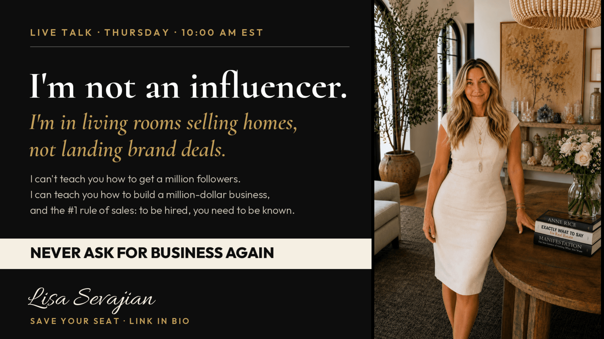 Ask for business without asking for business...
