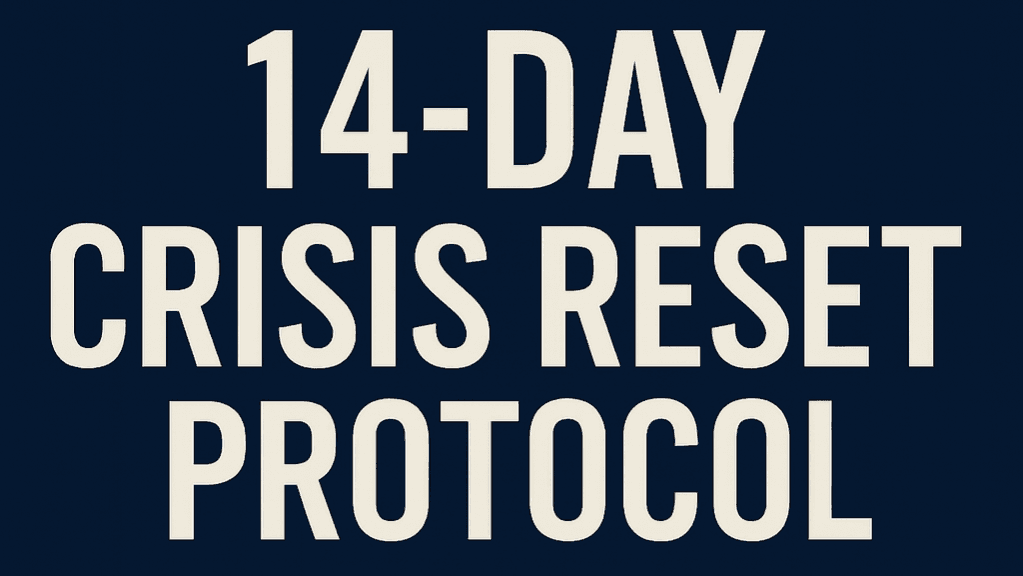 đ Crisis Reset Protocol