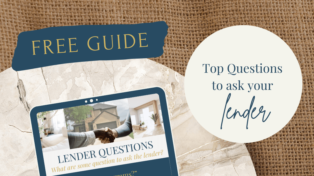 Get My Guide: Questions for Your Lender