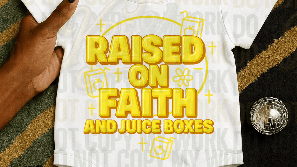 Raised on Faith & Juice Boxes | Christian Baby