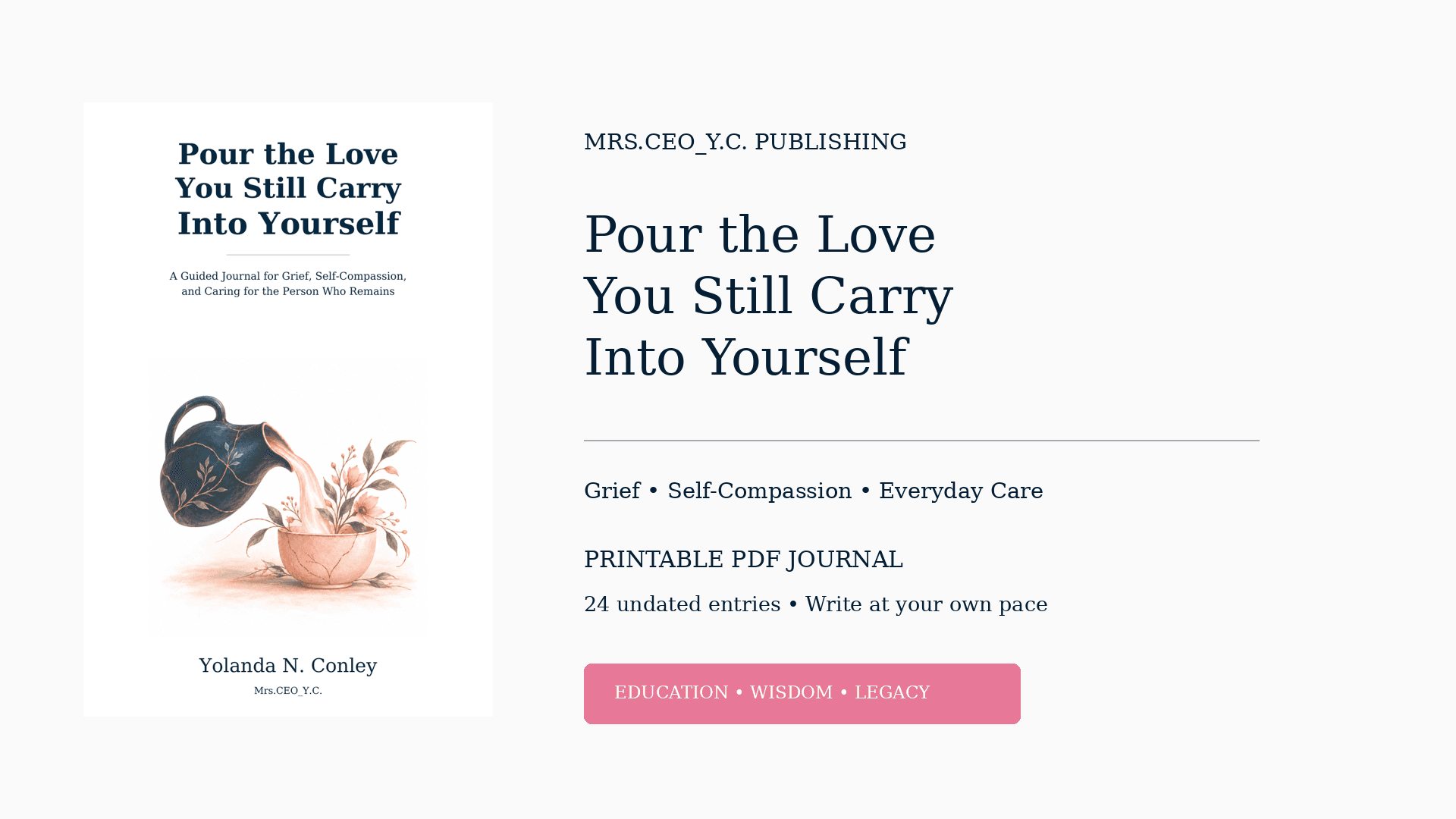 Pour the Love You Still Carry Into Yourself