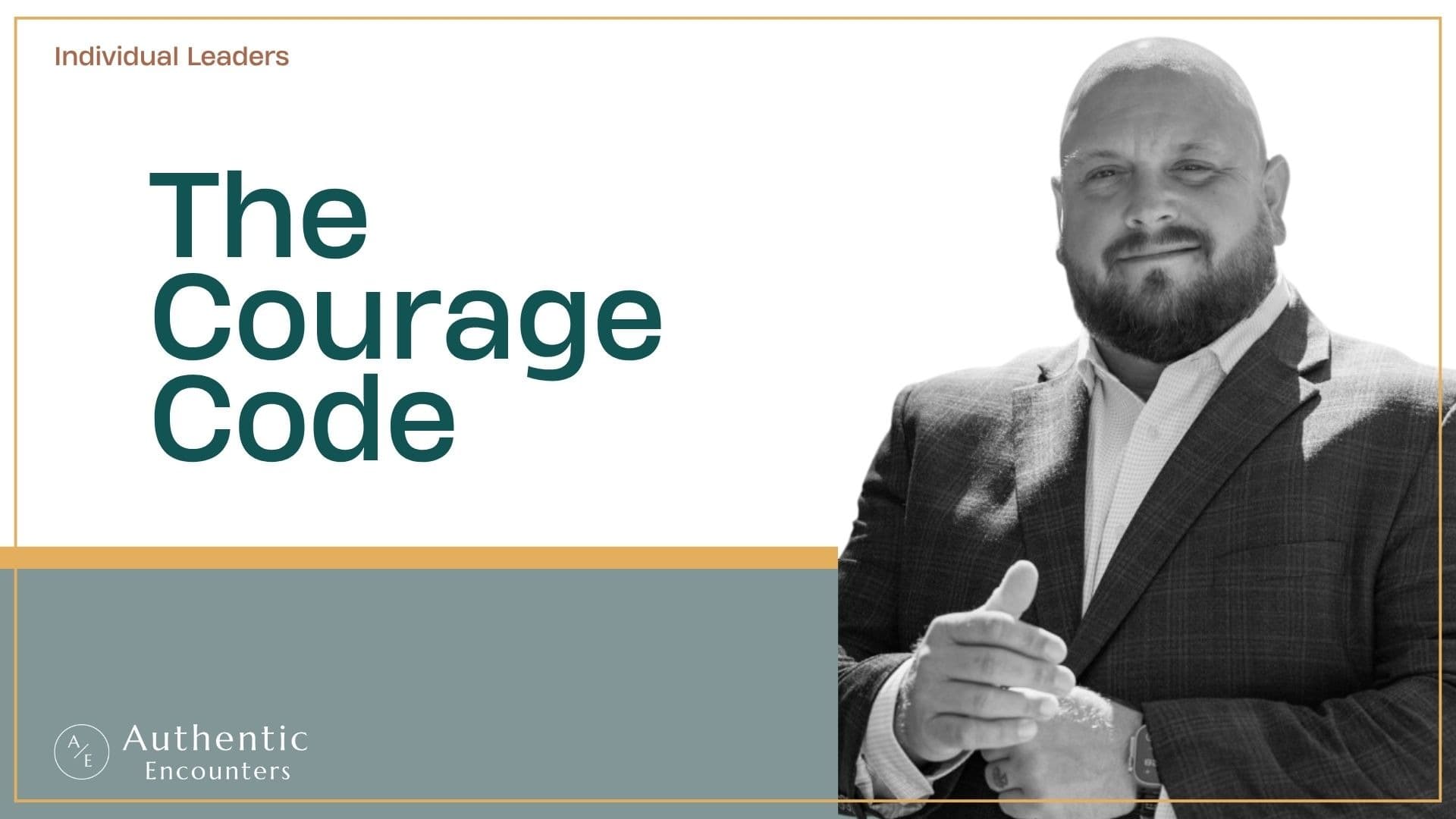 The Courage Code - For Individual Leaders