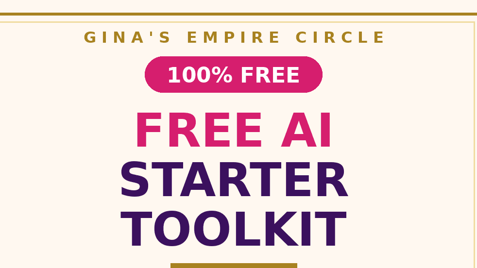 Gina's Free AI Starter Toolkit
