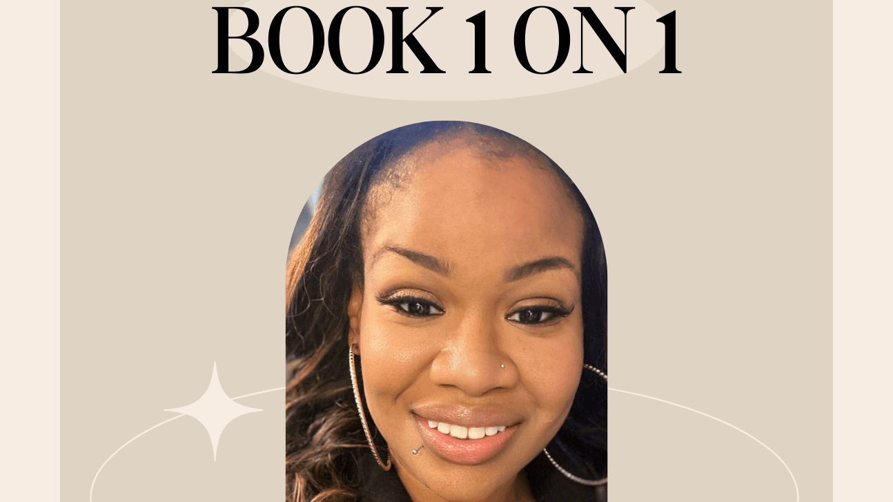 Book a 1:1 with Me (30 Mins)