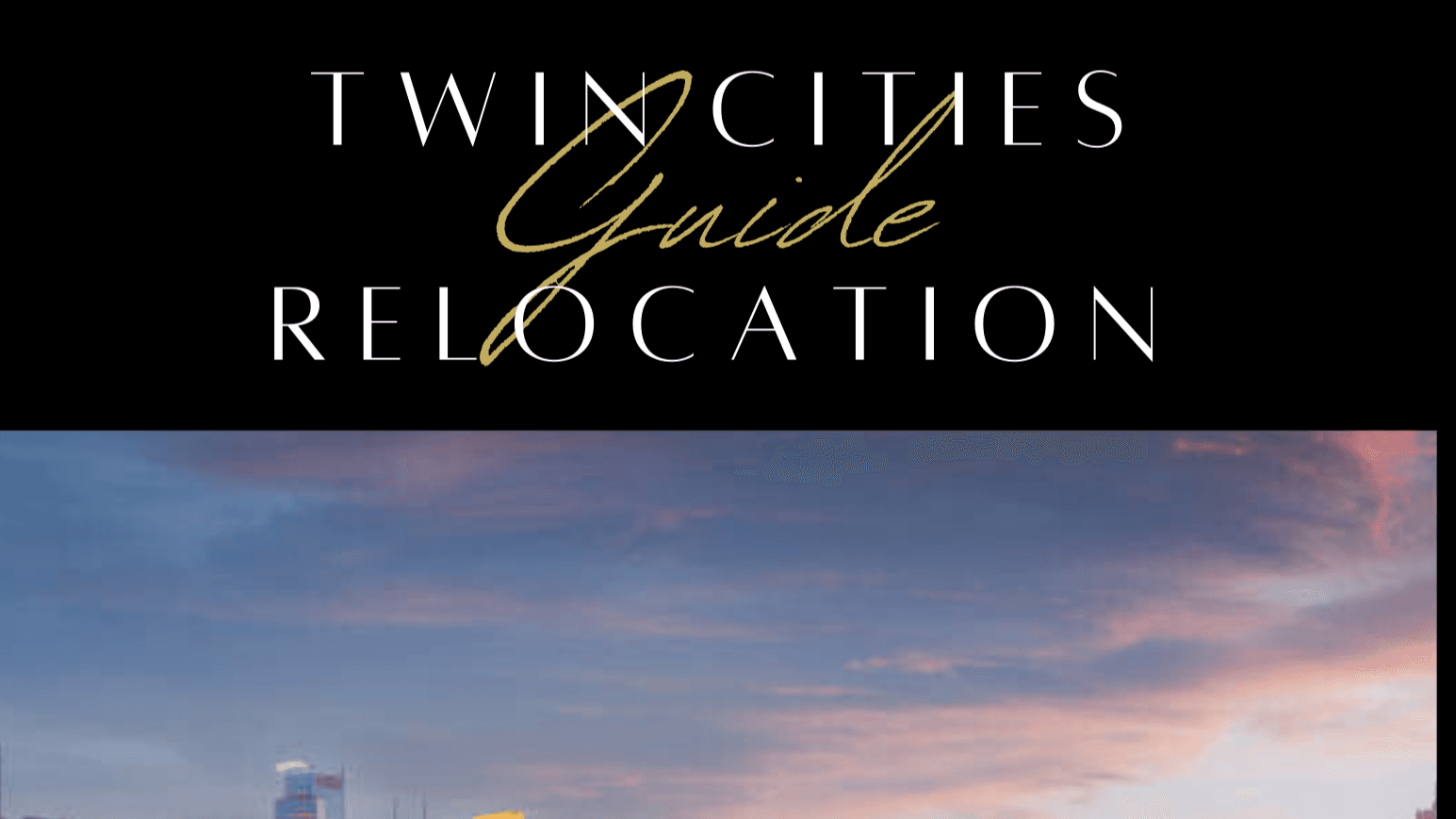 Get Your FREE Twin Cities Relocation Guide!