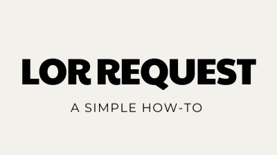 How to: Requesting a Letter of Recommendation