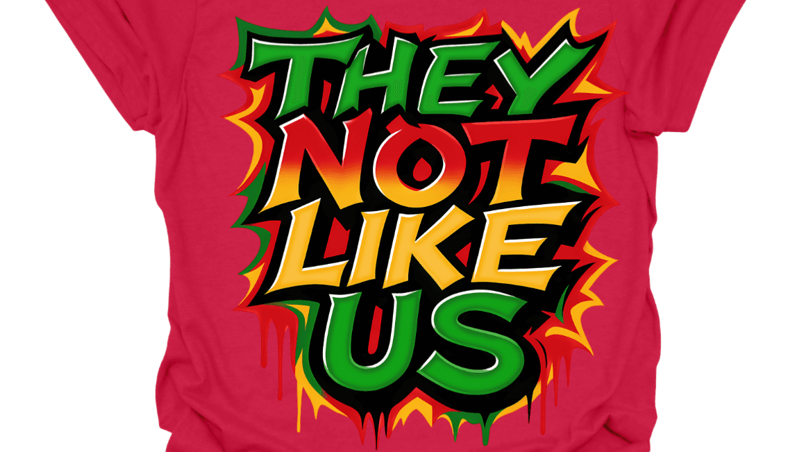 They Not Like Us