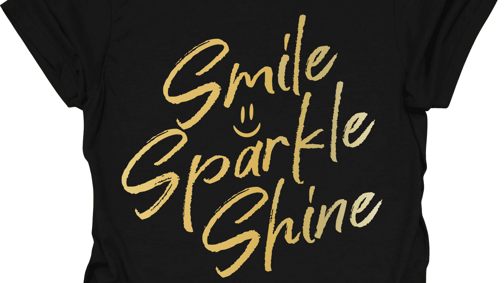 Smile Sparkle Shine T Shirt
