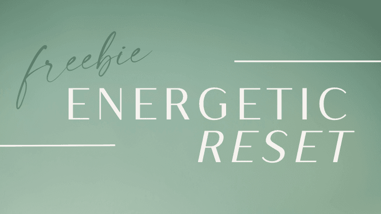Energetic Reset // Ein Geschenk an dich 🌿