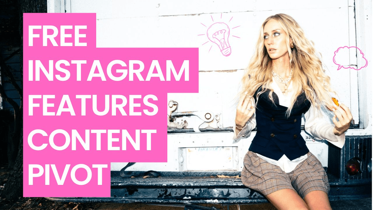 Free Instagram Features Content Pivot